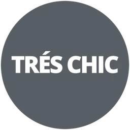 Trés Chic
